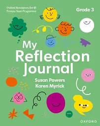 Oxford Resources for IB PYP: My Reflection Journal Grade 3