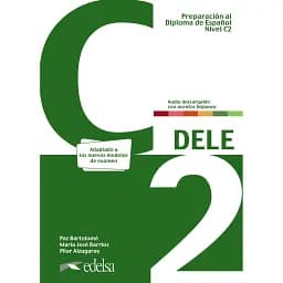 Preparación al DELE C2 Libro del alumno + audio descargable Nueva edición