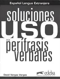 Uso de las Perifrasis Verbales Soluciones