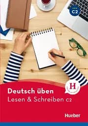 Deutsch Uben Lesen + Schreiben C2 Buch