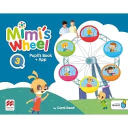 Mimi's Wheel. Level 3. Pupil's Book with Navio App