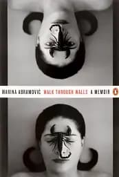 Walk Through Walls. A Memoir