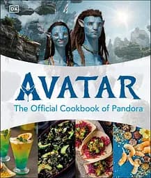 Avatar: The Official Cookbook of Pandora