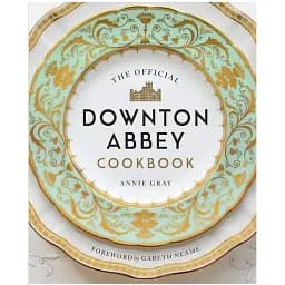 The Official Downton Abbey Cookbook