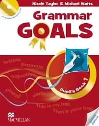 Grammar Goals Level 1. Pupil's Book with CD-ROM