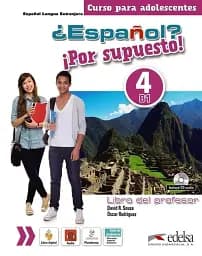 Espanol? Por supuesto! 4 (B1) Libro del profesor + CD