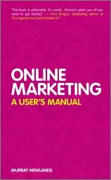 Online Marketing: A User's Manual