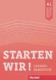 Starten wir! A1. Lehrerhandbuch