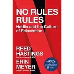 No Rules Rules: Netflix and the Culture of Reinvention - Рід Гастінгс, Ерін Меєр