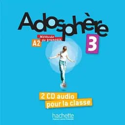 Adosphe're. Niveau 3/ CD audio classe (x2)