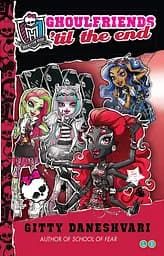 Monster High. Ghoulfriends 'Til the End