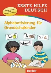 Erste Hilfe Deutsch - Alphabetisierung fur Grundschulkinder Buch mit MP3-Download