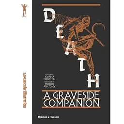 Death: A Graveside Companion - Джоанна Эбенштейн