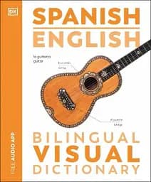 Spanish-English Bilingual Visual Dictionary