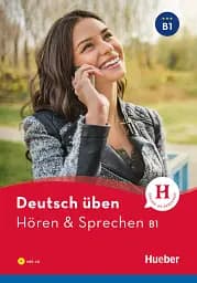 Deutsch Uben. Horen + Sprechen B1 Buch mit MP3-CD