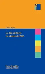 Collection F. Le fait culturel en classe de FLE