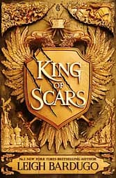King of Scars - Лі Бардуґо