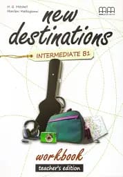New Destinations Intermediate B1 Workbook Teacher's Edition