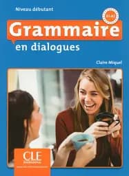 Grammaire en dialogues. Debutant A1/A2. Livre + CD