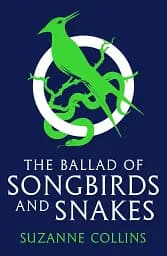 The Hunger Games 4: The Ballad of Songbirds and Snakes