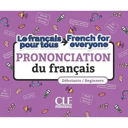 Le français pour tous A1/A2 Prononciation Livre + Audio téléchargeable