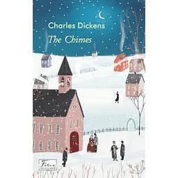 The Chimes - Чарльз Дікенс