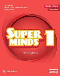 Super Minds 1. Teacher’s Book. Ukrainian edition