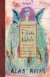 Diary of Frida Kahlo. An Intimate Self-Portrait