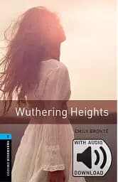 Oxford Bookworms Library Level 5. Wuthering Heights audio pack