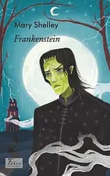 Frankenstein - Мері Шеллі