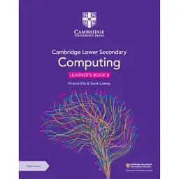 Cambridge Lower Secondary Computing 8 Learner's Book with Digital Access (1 Year)