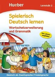 Spielerisch Deutsch Lernen. Lernstufe 2