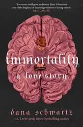 Immortality. A Love Story