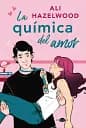 La química del amor (Spanish Edition)