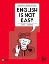 Англійська для дорослих. English Is Not Easy -Люсі Гутьєррес