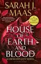 House of Earth and Blood - Сара Дж. Маас