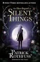 The Slow Regard of Silent Things. The Kingkiller Chronicle Novella