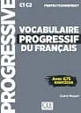 Vocabulaire Progressif du Francais 2e Edition perfectionnement C1-C2 Livre + CD audio + Livre-web