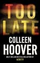 Too Late - Коллин Гувер