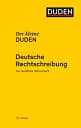 Der kleine Duden - Deutsche Rechtschrei. Das handliche Wörterbuch