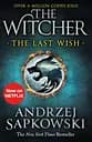 The Witcher. The Last Wish
