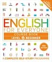 English for Everyone 2. Beginner Course Book: A Complete Self-Study Programme