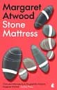 Stone Mattress: Nine Wicked Tales