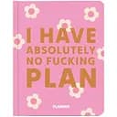 Блокнот для планирования Orner I have absolute no plan розовый