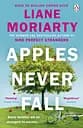 Apples Never Fall - Лиан Мориарти