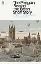 Modern Classics. The Penguin Book of the British Short Story
