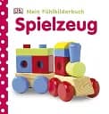Mein Fühlbilderbuch. Spielzeug