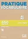 Pratique Vocabulaire A1/A2 Livre + corriges