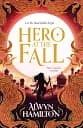 Hero at the Fall