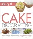Try it!: Cake Decorating